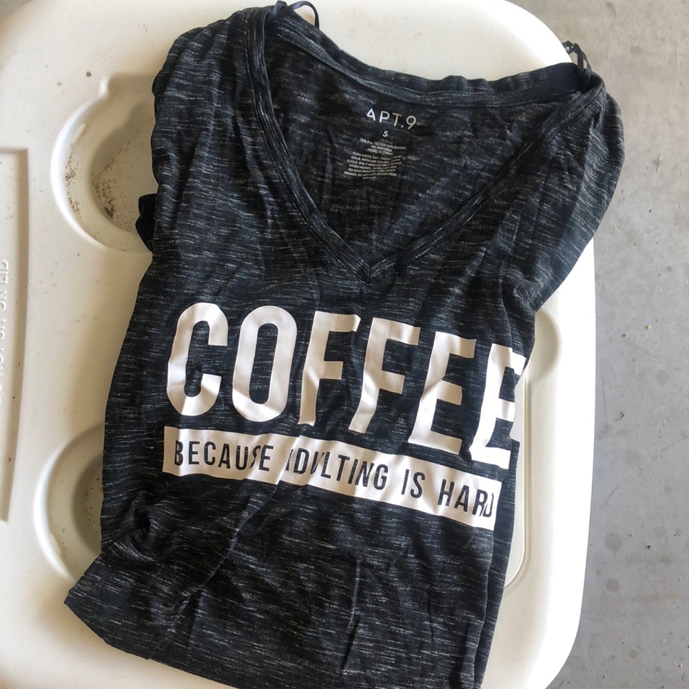 “COFFEE BECAUSE ADULTING IS HARD” Tee